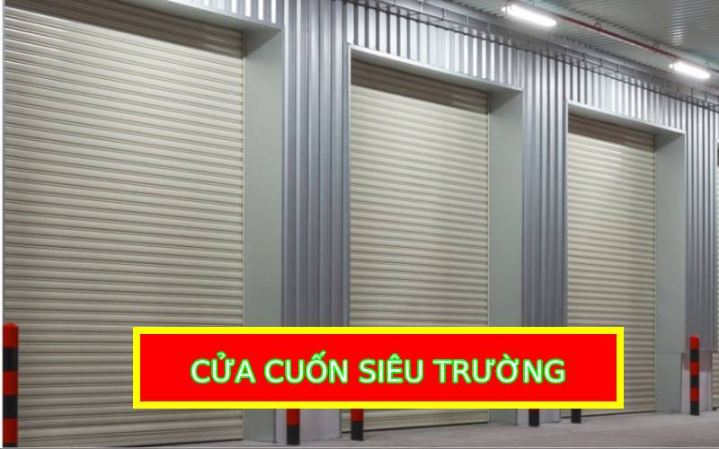 cửa-cuốn-siêu-trường